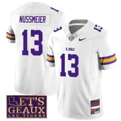 Lsu Tigers Garrett Nussmeier Jersey #13 College Football Let's Geaux Patch Stitched White