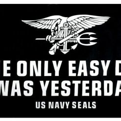3x5FT Flag The Only Easy Day Was Yesterday Us Navy Seals Banner Military Veteran