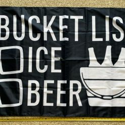 Beer Flag Bucket List B Family Party Fun Bud Claw Busch Sign 3x5'