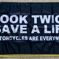 Beer Flag Look Twice Save Life Motorcycle Busch Bud Sign Sign 3x5'