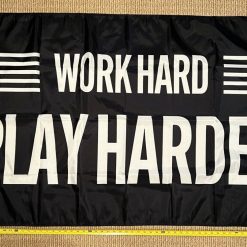 Beer Flag Work Hard Play Harder Cool Party Busch Bud Sign Sign 3x5ft