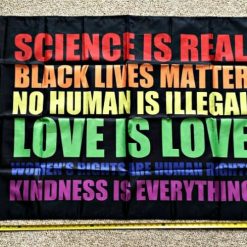 Black Lives Matter Flag 2024 Science Is Real LGBTQ USA Sign Poster 3x5ft