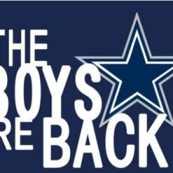 Dallas Cowboys The Boys Are Back Flag 3X5 Ft Polyester Banner USA 90x150cm