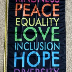 Equality Flag Kindness Peace Love Hope List USA Sign Poster 3x5'