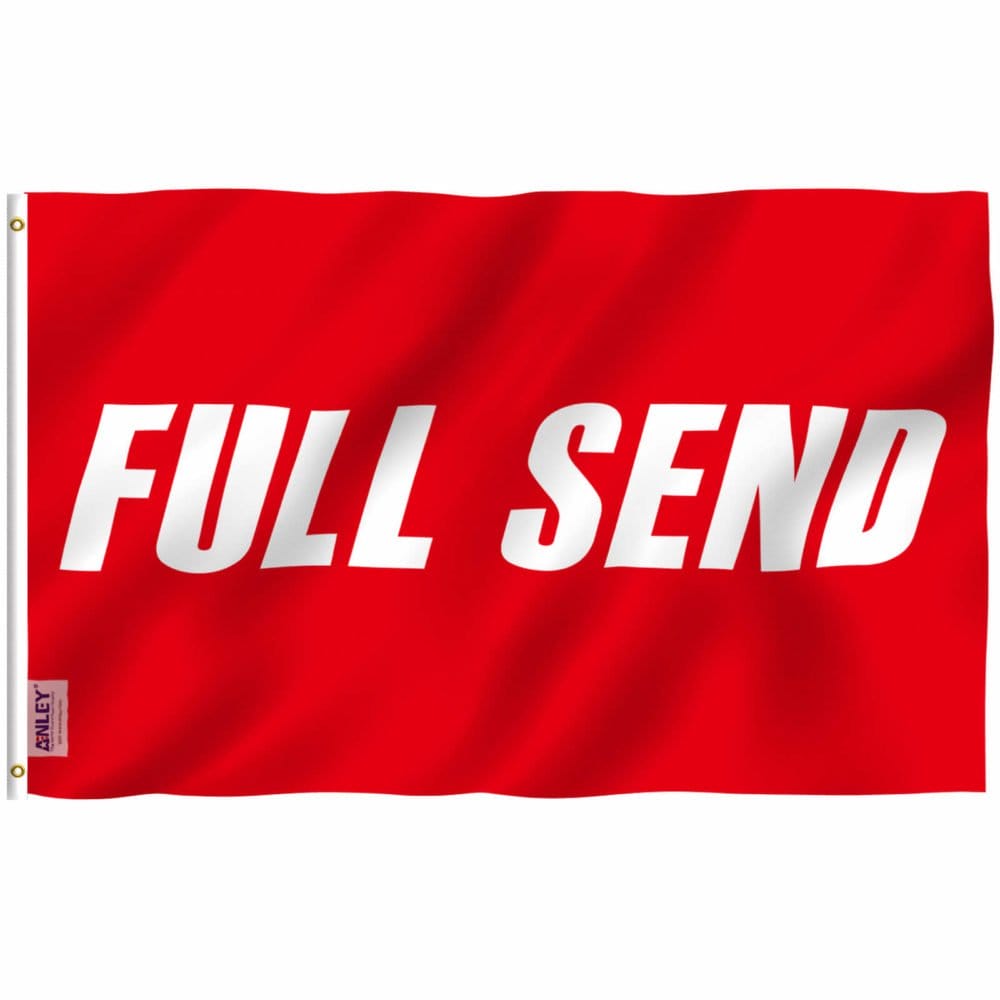 Fly Breeze Full Send Flag with Brass Grommets 3X5Ft Banner USA Polyester