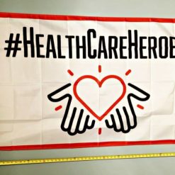Healthcare Hero Flag Healthcare Hero Poster Sign 3x5' Banner