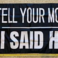 MILF Flag Tell Your Mom I Said Hi Moms Beer Busch Sign Poster 3x5'