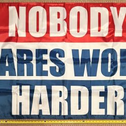 Motivation Flag Nobody Cares Work Harder Red Gym Banner Sign 3x5'