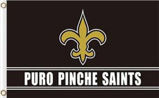 New Orleans Saints Puro Pinche Flag 3X5 Ft Polyester Banner USA 90x150cm