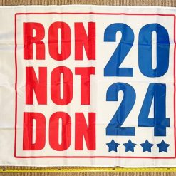 Ron Desantis Flag Ron Not Don White 2024 America Florida Sign USA 3x5'