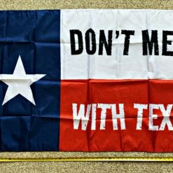 Texas State Flag 2024 Don't Mess With Texas USA Cool Sign Poster 3x5ft