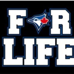 Toronto Blue Jays For Life 3X5Ft Banner USA Polyester with Brass Grommets