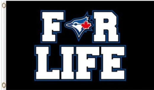 Toronto Blue Jays For Life 3X5Ft Banner USA Polyester with Brass Grommets