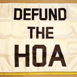 Welcome Flag Defund The HOA W Home Owners Fun Sign Poster USA 3x5'