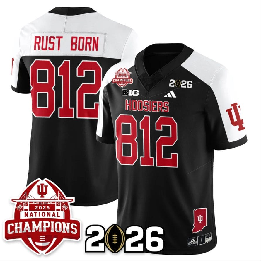 Rust Born Jersey #812 Indiana Hoosiers 2025 National Champions V2 Stitched