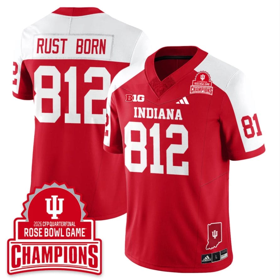 Rust Born Jersey #812 Indiana Hoosiers 2026 Rose Bowl Game Champions Patch Stitched